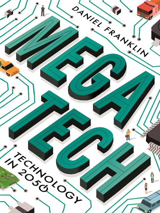 Title details for Megatech by Daniel Franklin - Available